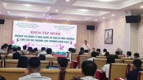 HỘI THẢO CHUYÊN ĐỀ "QUẢN LÝ NHÀ NƯỚC VỀ BẢO VỆ MÔI TRƯỜNG"