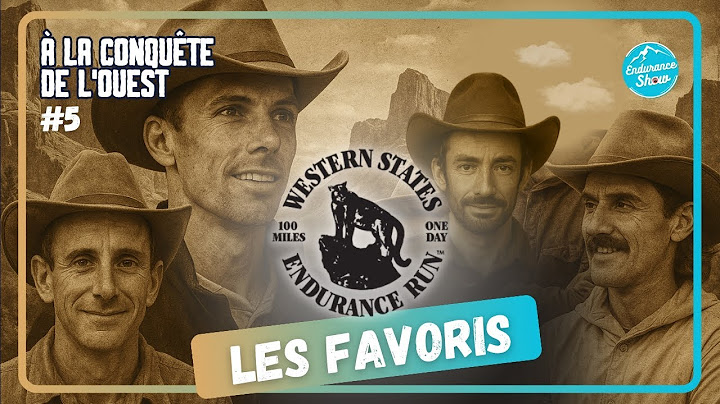 Mes Favoris pour la Western States 2025 (Jornet, Roche, Farvard, ...) - À la conquête de l'Ouest #5