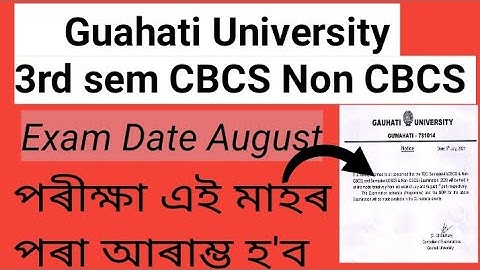 Guwahati University B.a 3rd sem CBCS Non CBCS Exam related New notifications 2021//Exam date August
