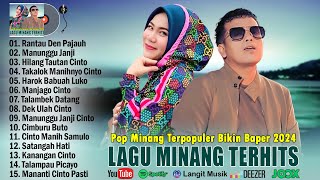 Lagu Minang Terbaru 2024 Terbaik ~ Pop Minang Terpopuler 2024 Full Album Dan Enak Didengar