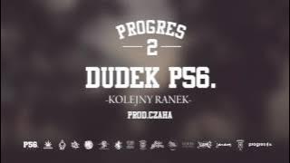 22.DUDEK P56 - KOLEJNY RANEK PROD.CZAHA