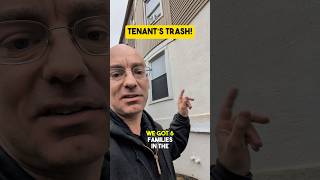 Tenants are TRASHING Our Property!