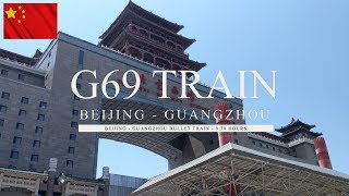 China trains - G69 Highspeed train, Beijing West - Guangzhou South.