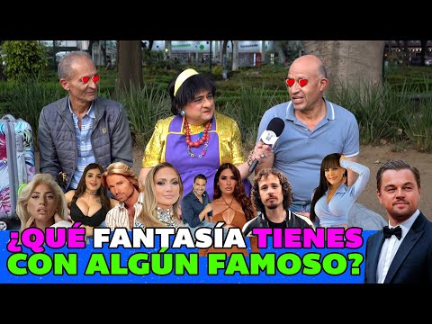 ¿Qué fantasía tienes con algún famoso?