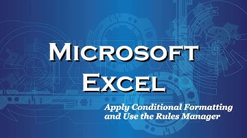 Excel 2016 Apply Conditional Formatting and Use the Rules Manager
