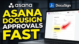 How to authorize Asana forms approvals with DocuSign - Quick Tutorial