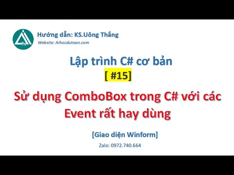 #15 Sử dụng ComboBox rất đơn giản trong C# với các Event nào