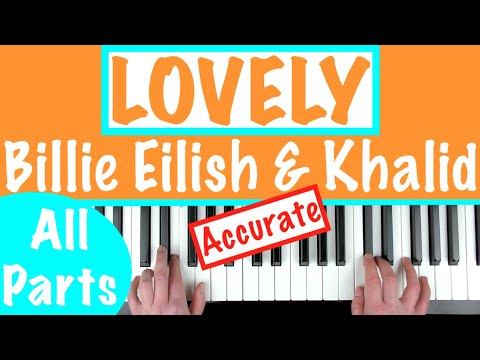 How To Play Lovely - Billie Eilish x Khalid Easy Piano Tutorial