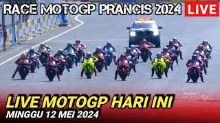 LIVE❗️RACE MOTOGP PRANCIS 2024❗️MOTOGP HARI INI❗️MOTOGP 2024❗️MOTOGP PRANCIS 2024