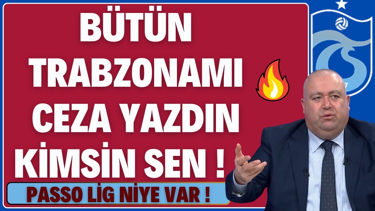 BÜTÜN TRABZONAMI YAZDIN CEZA KİMSİN SEN  ! | PASSO LİG NİYE VAR ?