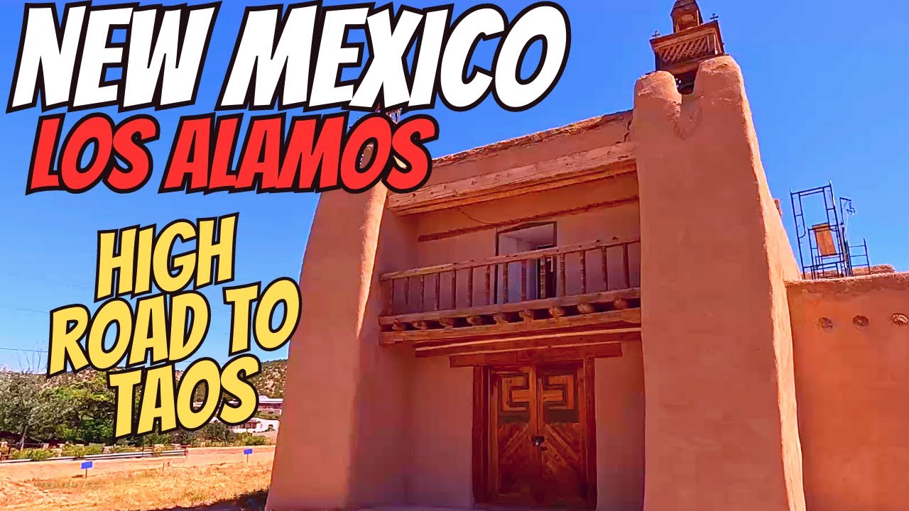 los-alamos-to-trampas-nm-taos-high-road-adventure-youtube