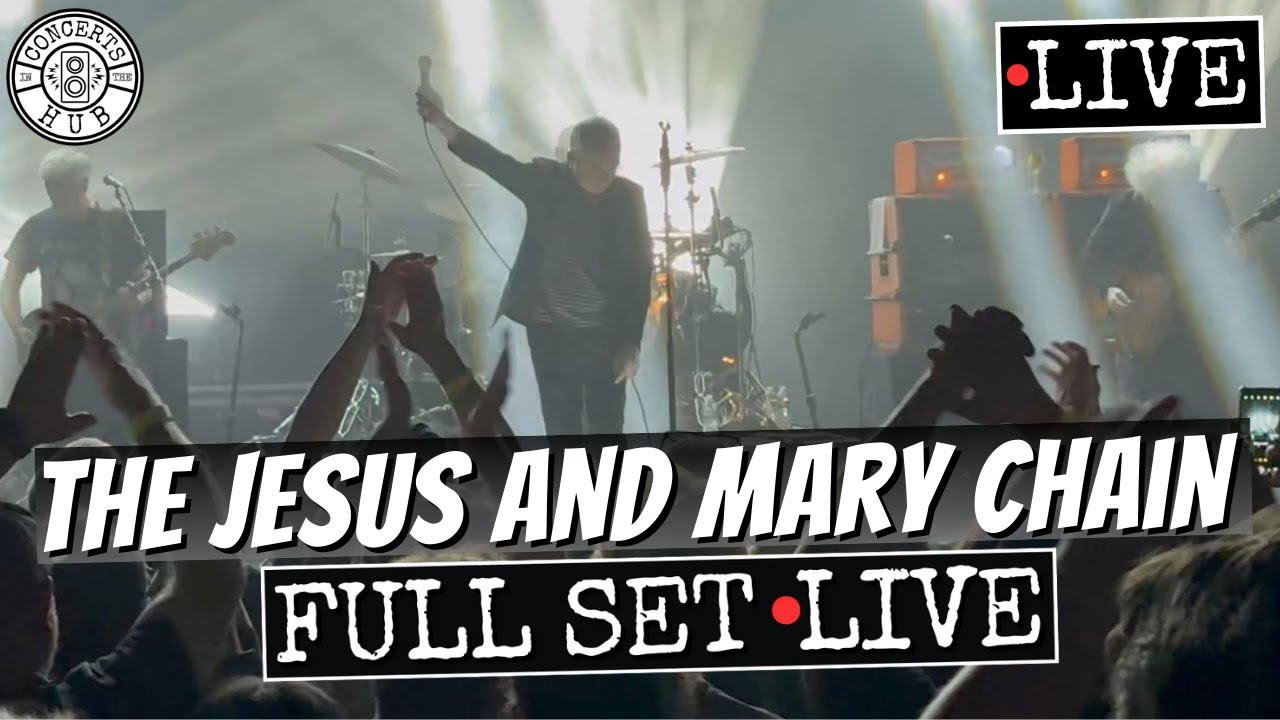 The Jesus and Mary Chain Full Set LIVE