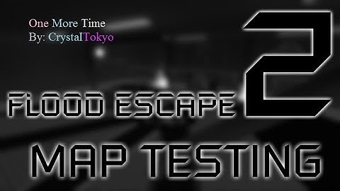 FE2 Map Test - One More Time [Crazy]