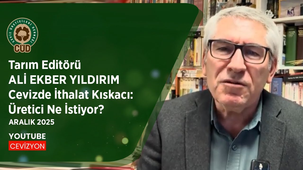 Cevizde İthalat Kıskacı: Üretici Ne İstiyor?