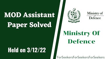 MOD Assistant Solved Paper | Assistant Director | Solved Paper | Ministry of Defense | Past Papers