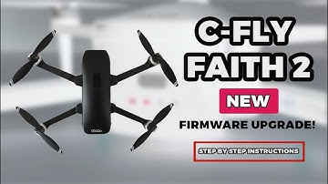 C-FLY FAITH 2 - HOW TO INSTALL THE NEW “IMAGE & HARDWARE” FIRMWARE UPGRADE (MAY 2021)