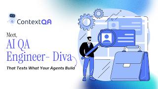 Meet Diva: The AI QA Engineer for Testing AI-Generated Code | ContextQA