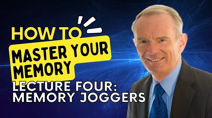 Memory Lectures  The Power of Memory Joggers - Lecture 4