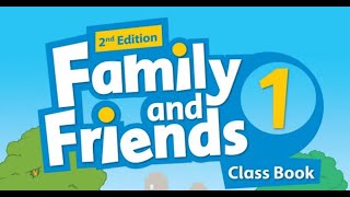 Family and Friend 1 2nd Class Book - Unit 7