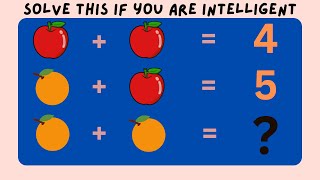 Test your IQ Level | Solve these tricky Math Problems