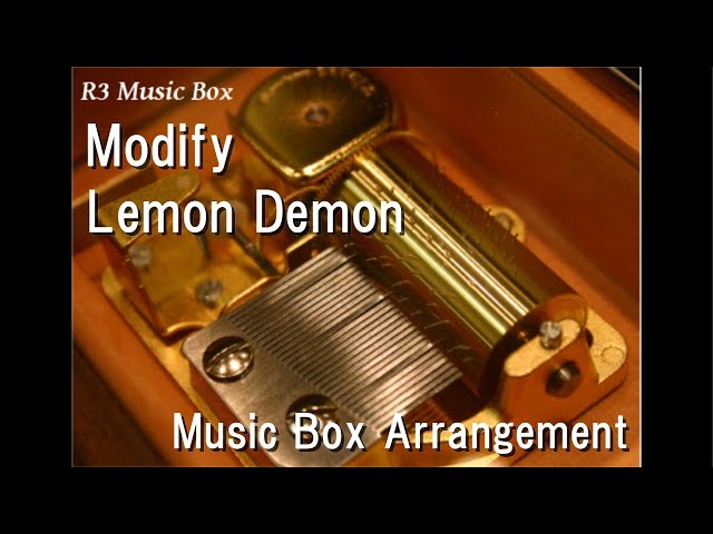 Modify/Lemon Demon [Music Box] class=
