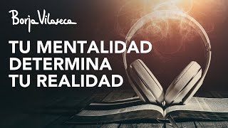 Cómo reprogramar tu mente para transformar tu vida