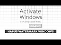 Cara Menghilangkan Tulisan Activate Windows Permanen (100% Work &amp; Gratis!)