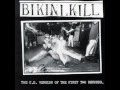 Bikini Kill - Double Dare Ya