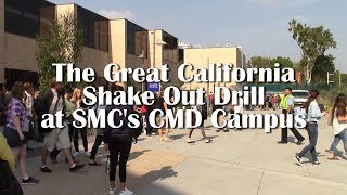 The Great California Shake Out Drill at SMC's CMD Campus