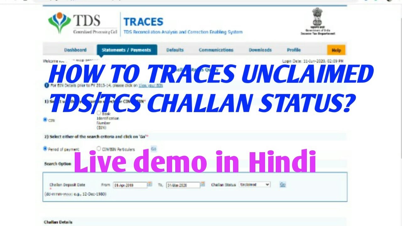 HOW TO CHECK TDSTCS CHALLAN STATUS IN CASE CHALLAN IS CLAIMED OR UNCLAIMED