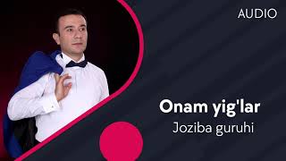 Joziba guruhi - Ona yig'lar | Жозиба гурухи - Она йиглар (AUDIO)