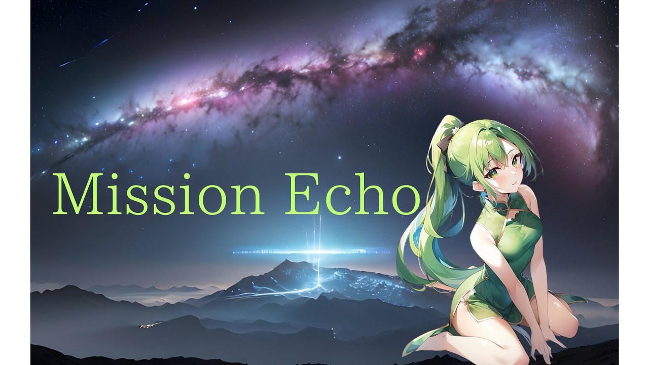 Mission Echo - YouTube