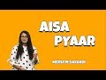 Aisa pyaar ll merlyn salvadi ll official music