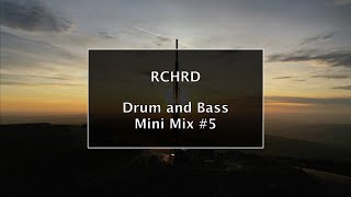 Drum and Bass Mini Mix #5