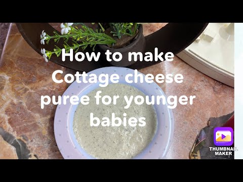 Video: How Much Cottage Cheese To Give To The Child
