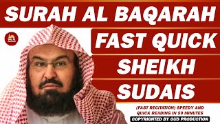 Surah Baqarah (Fast Recitation) Speedy and Quick Reading in 59 Minutes By Sheikh Sudais | 02