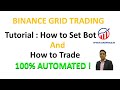 Binance Grid Trading Bot Tutorial ( How to Set up ,Trade  & Review )