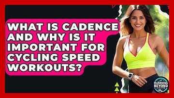 What Is Cadence And Why Is It Important For Cycling Speed Workouts? - Running Beyond Limits