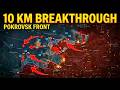 IT S OVER 10 KM COLLAPSE In 1 Day Russians Breakthrough To Serhiivka