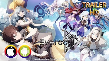 Eversoul - Trailer (Android/IOS) Official