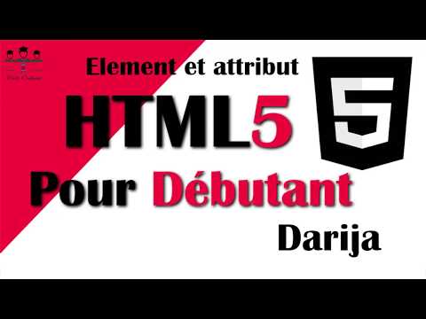 #3# HTML5 Elément et Attribut Darija