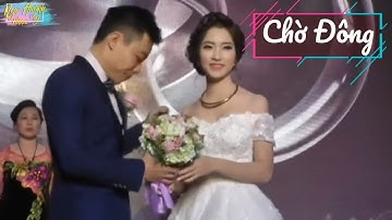 Chờ Đông quá ngọt khiến cả đám cưới say đắm - Hát tặng cô dâu chú rể