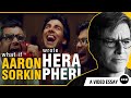 If Aaron Sorkin Wrote Hera Pheri 🎬