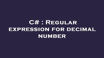 C# : Regular expression for decimal number