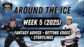 Fantasy Hockey Advice, Betting Edges & Storylines | Week 5 (2025)