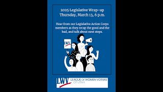 2025 Legislative Session Wrap-up
