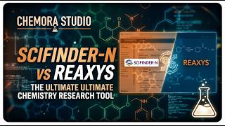 SciFinder-n & Reaxys for Chemistry Research