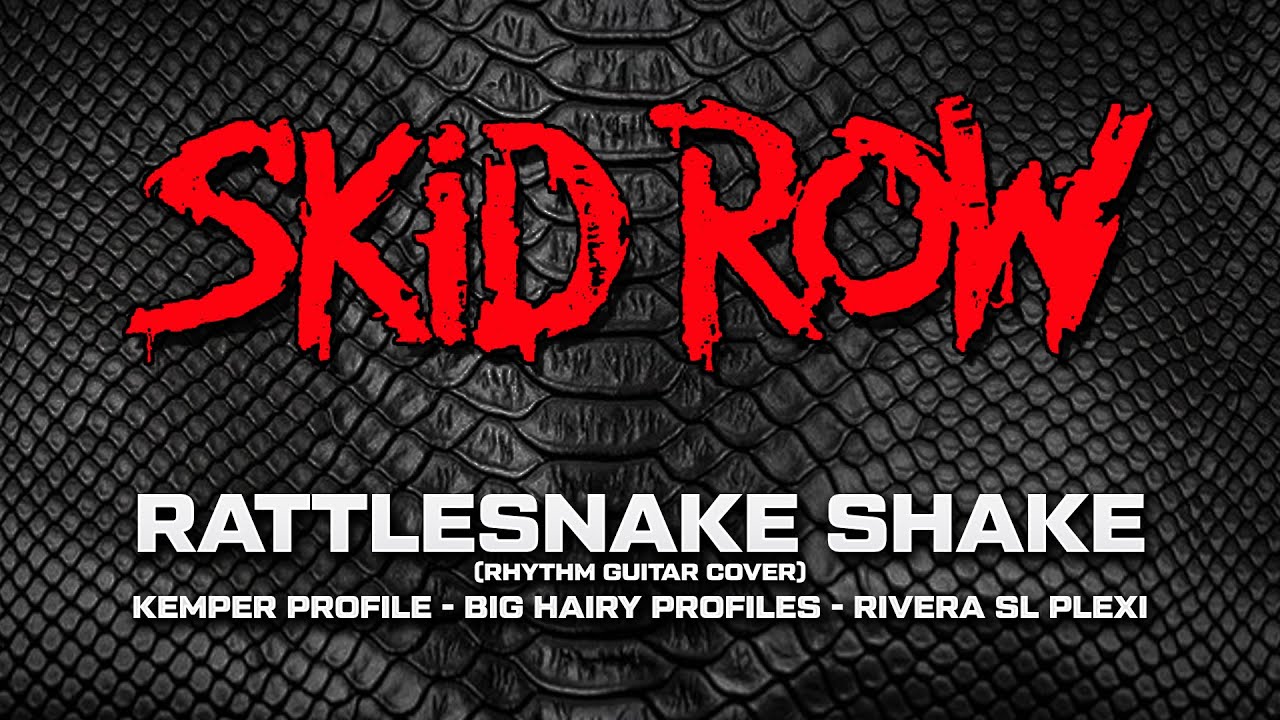SKID ROW RATTLESNAKE SHAKE (Rhythm Guitar Cover) YouTube