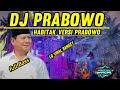 Dj prabowo yang lagi viral  habitak versi prabowo full bass