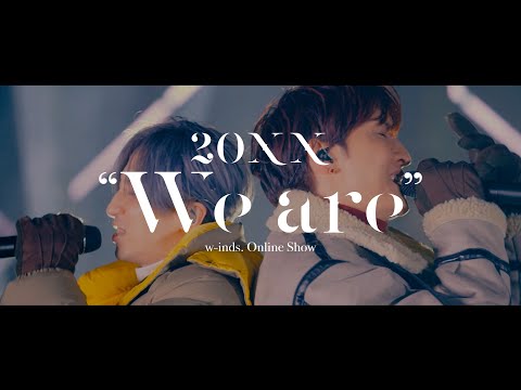 w-inds. / DoU 〜 Dirty Talk（from Online Show「20XX “We are”」） [for J-LODlive]